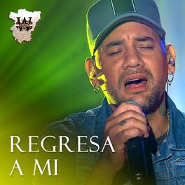Album cover of Regresa A Mi (Sesión Acústica)