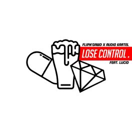 Album cover of Lose Control (feat. Flipn'gawd & Lucid)