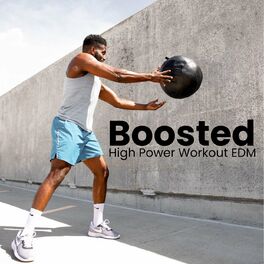 Album cover of Boosted - High Power Workout EDM