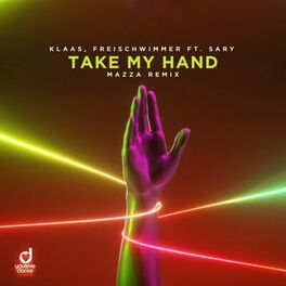 Album cover of Take My Hand (Mazza Remix)