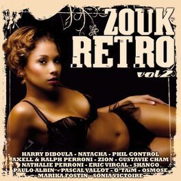 Album cover of Zouk Retro, Vol. 2 (Le meilleur du zouk de 1985 à 1995)