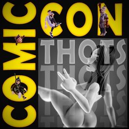 Album cover of COMIC_CON_THOTS (feat. Sadzilla)