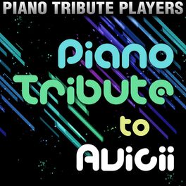 Album cover of Piano Tribute to Avicii