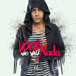 Album cover of Você Não Vale Nada