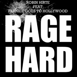 Album cover of Rage Hard (Robin Hirte Remix)