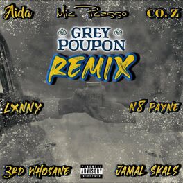 Album cover of Grey Poupon (feat. Aïda, Lxnny, Coz, N8 Payne, 3rd Whosane & Jamal Skals)