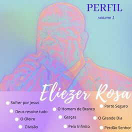 Album cover of PERFIL, Vol. 1 (Sofrer por Jesus Deus resolve tudo O Oleiro Divisão O Homem de Branco Graças Pelo Infinito Porto Se