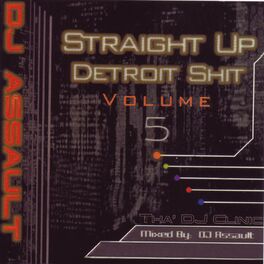 Album cover of Straight up Detroit Sh*T, Vol. 5.