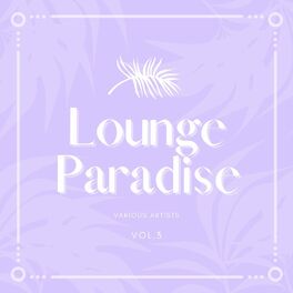 Album cover of Lounge Paradise, Vol. 3