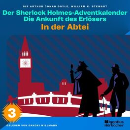 Album cover of In der Abtei (Der Sherlock Holmes-Adventkalender: Die Ankunft des Erlösers, Folge 3)