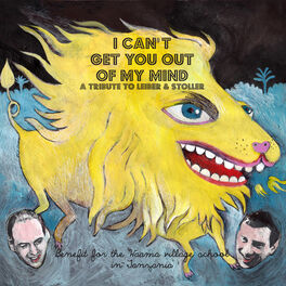 Album cover of I Can't Get You Out Of My Mind, A tribute to Leiber and Stoller