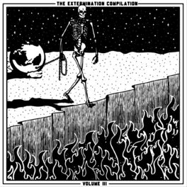 Album cover of The Extermination Compilation, Vol. 3