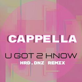 Album cover of U Got 2 Know (HRD.DNZ Remix)