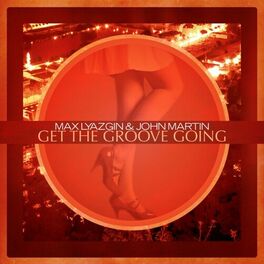 Album cover of Get the Groove Going