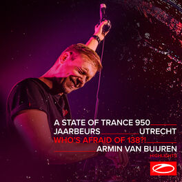 Album cover of Live at ASOT 950 (Utrecht, The Netherlands) [Who's Afraid Of 138?! Stage] [Highlights]