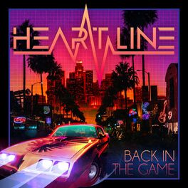 Heart Line - Back In the Game: lyrics and songs