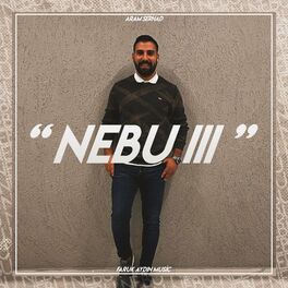 Album cover of Nebu 3 (feat. Aram Serhad)