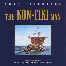 Album cover of The Kon-Tiki Man (Thor Heyerdahl) [Soundtrack]