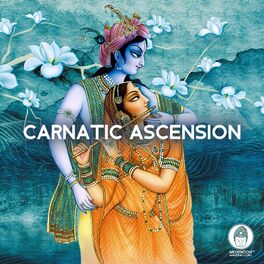 Album cover of Carnatic Ascension: Instrumental Hindu Music for Spiritual Mantra Meditation and Hatha Yoga Exercises