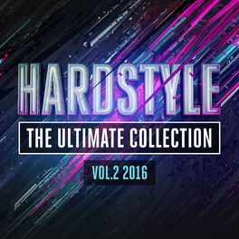 Album cover of Hardstyle The Ultimate Collection Vol. 2 2016