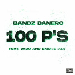 Album cover of 100 P'S (feat. Vado & Smoke DZA)