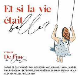 Album cover of Et si la vie était belle