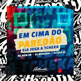Album cover of Em Cima do Paredão, Ela Joga a Tcheka