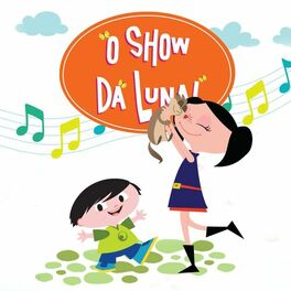 Album cover of O Show da Luna!, Vol. 04