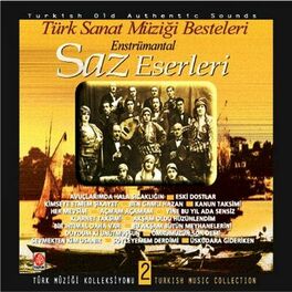 Album cover of Saz Eserleri, Vol. 2 (Türk Sanat Müziği Besteleri)