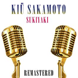 Album cover of Sukiyaki (Remastered)