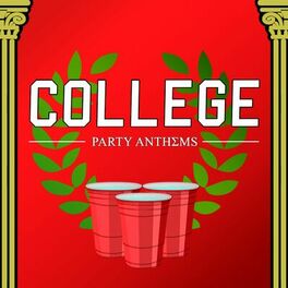 Album picture of College Party Anthems