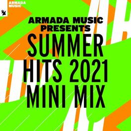 Album cover of Armada Music presents Summer Hits 2021 (Mini Mix)