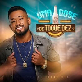 Album cover of Uma Dose de Toque Dez