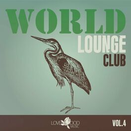 Album cover of World Lounge Club, Vol. 4