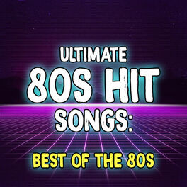 Album picture of Ultimate 80s Hit Songs: The Best of the 80s