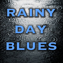 Album cover of Rainy Day Blues