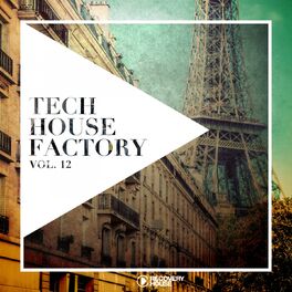 Album cover of Tech House Factory, Vol. 12