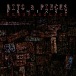 Album cover of Bits and Pieces (Remixed)