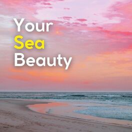 Album cover of Your Sea Beauty