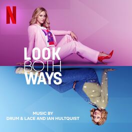 Album cover of Look Both Ways (Soundtrack from the Netflix Film)