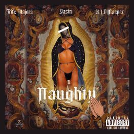 Album cover of Naughty (feat. Trife Majors, Yasin & K.I.D. Casper)