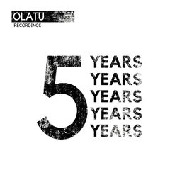 Album cover of Five Years Olatu Recordings