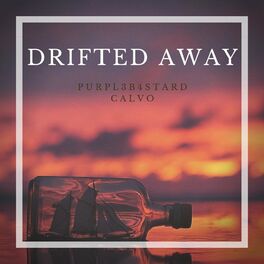Album cover of Drifted Away (feat. Calvo)