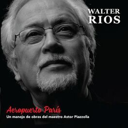 Album cover of Aeropuerto París (Un Manojo de Obras del Maestro Astor Piazzolla)