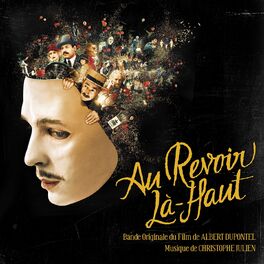 Album cover of Au revoir là-haut (Bande originale du film d'Albert Dupontel)