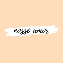 Album cover of Nosso Amor