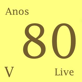 Album cover of Anos 80 V (Live)