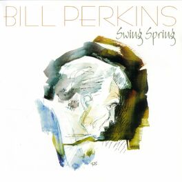 Bill Perkins: albums, songs, playlists