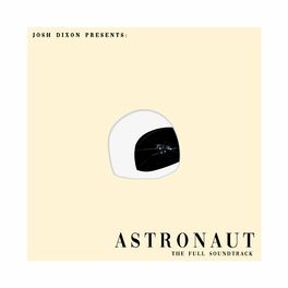 Album cover of Josh Dixon Presents, Astronaut