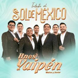 Album cover of Tributo Al Sol de México: La Incondicional / Tengo Todo Excepto a Ti